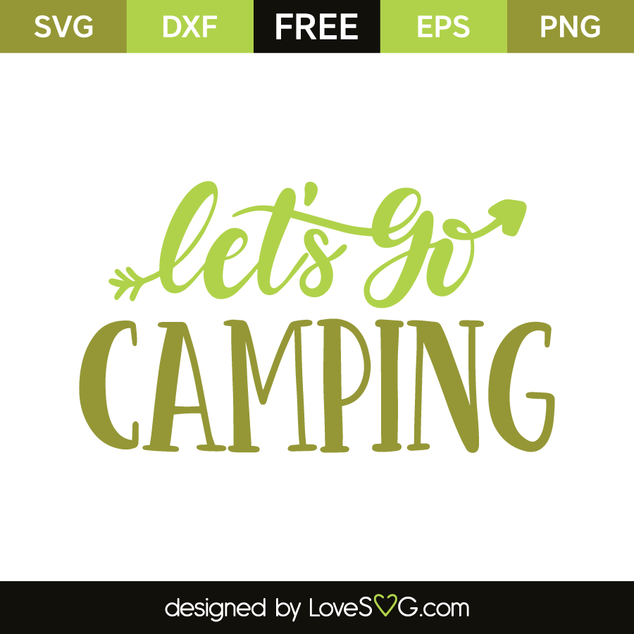 Let S Go Camping Lovesvg