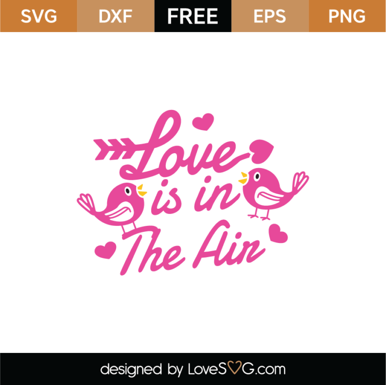 Free Love SVG Cut Files Lovesvg