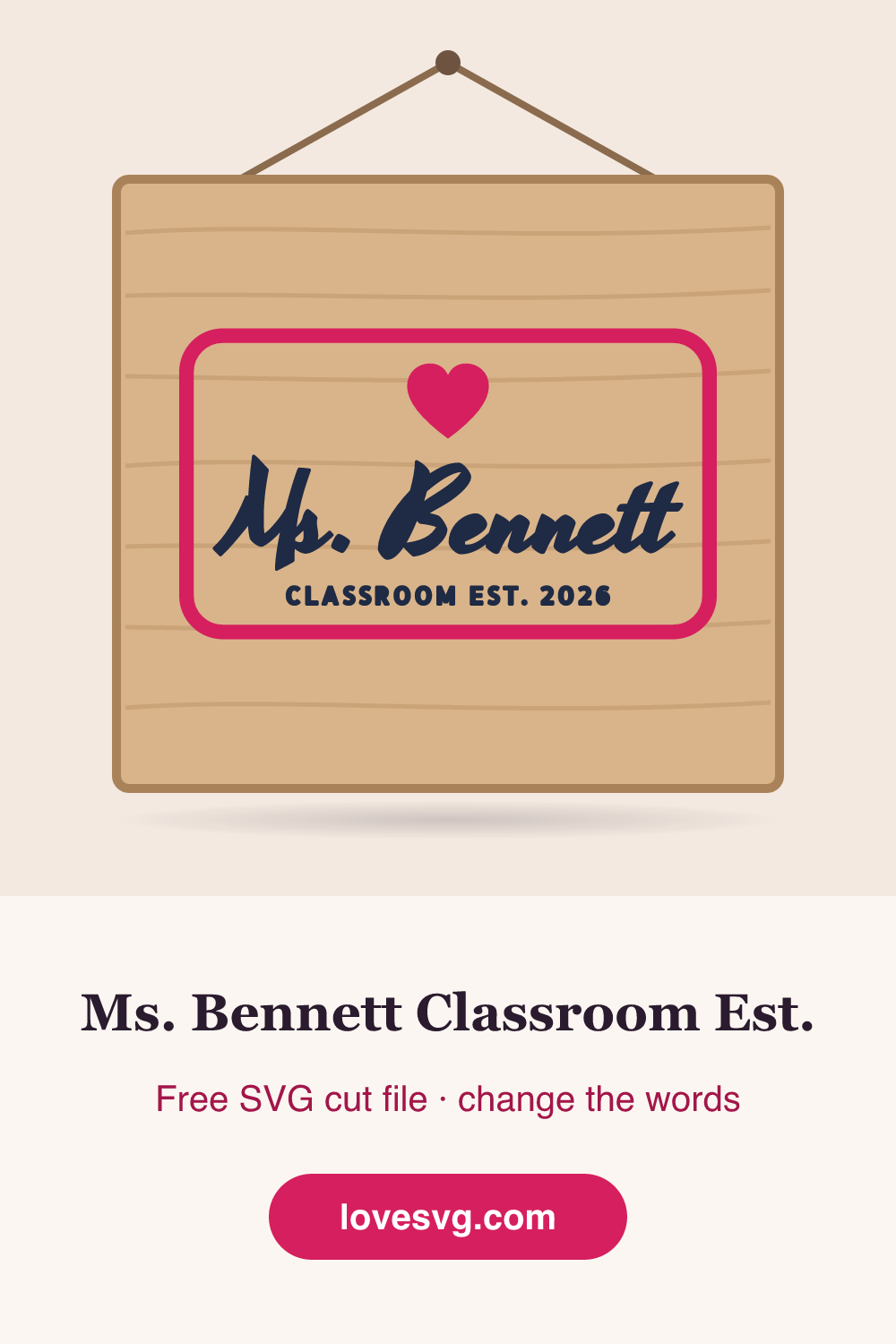 Slit Layer Ms. Bennett Classroom Est. SVG Cut File | LoveSVG