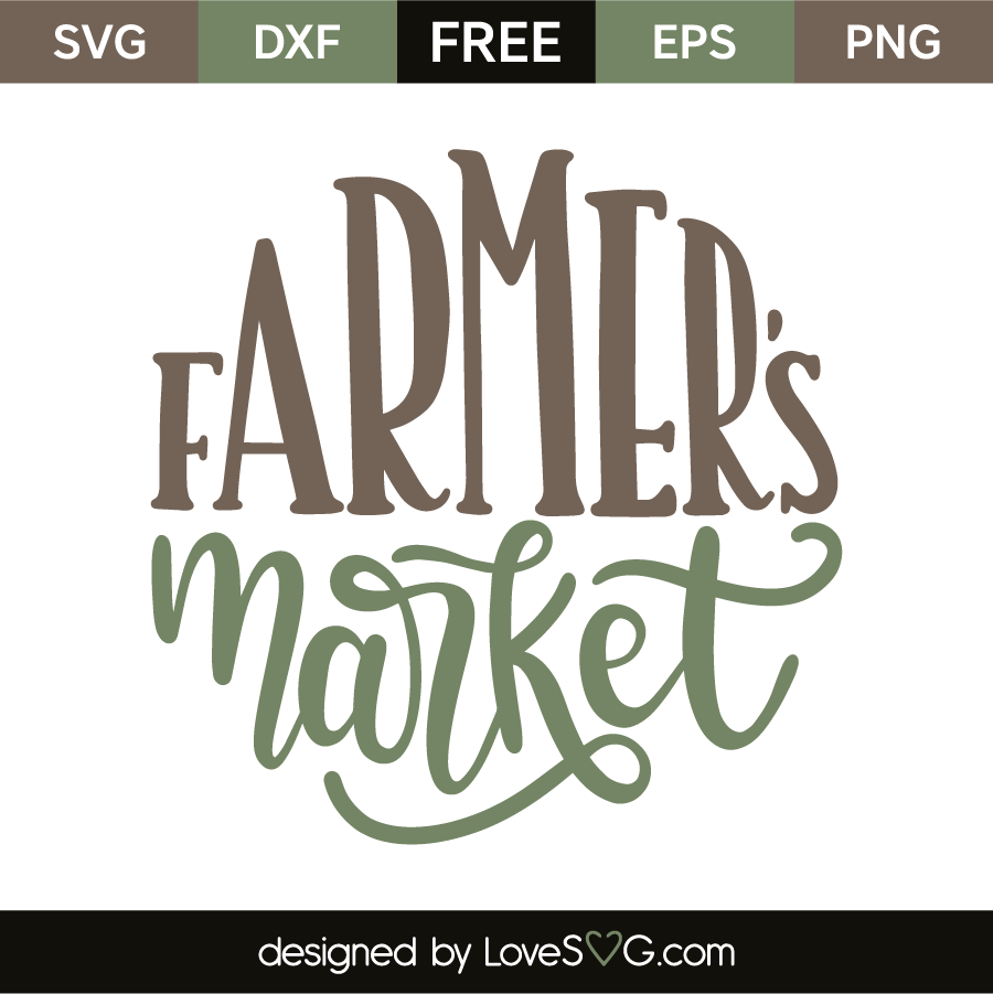 Farmer’s Market - Lovesvg.com