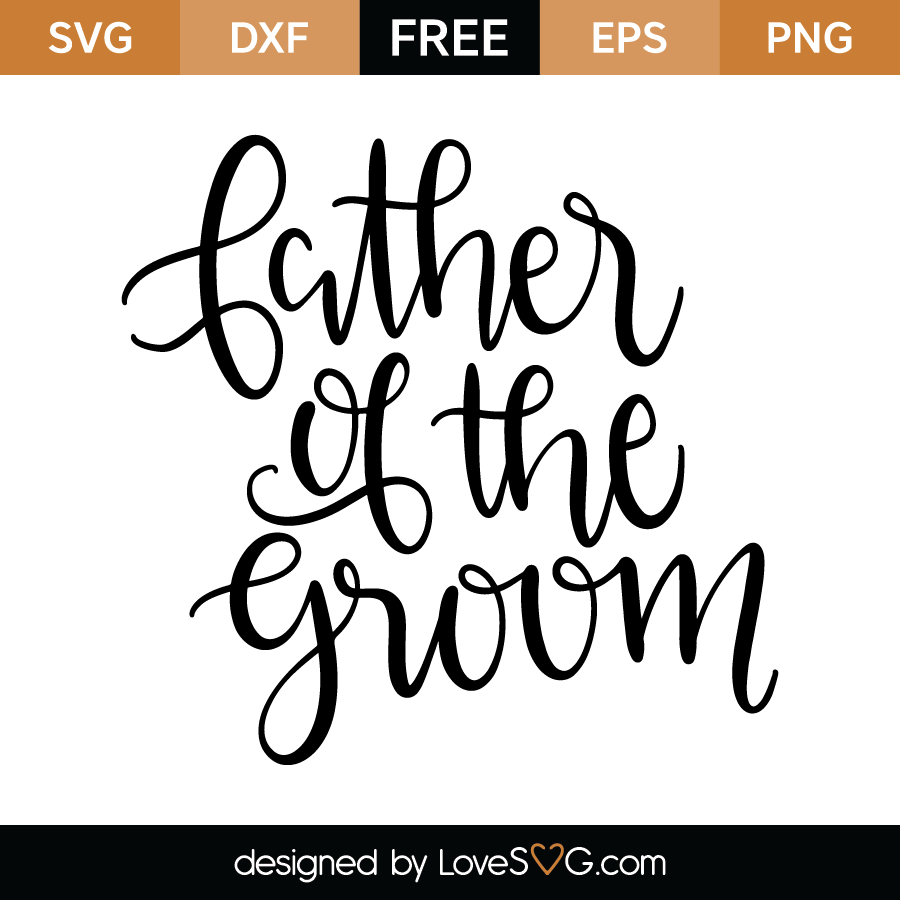 Download Father Of The Groom - Lovesvg.com