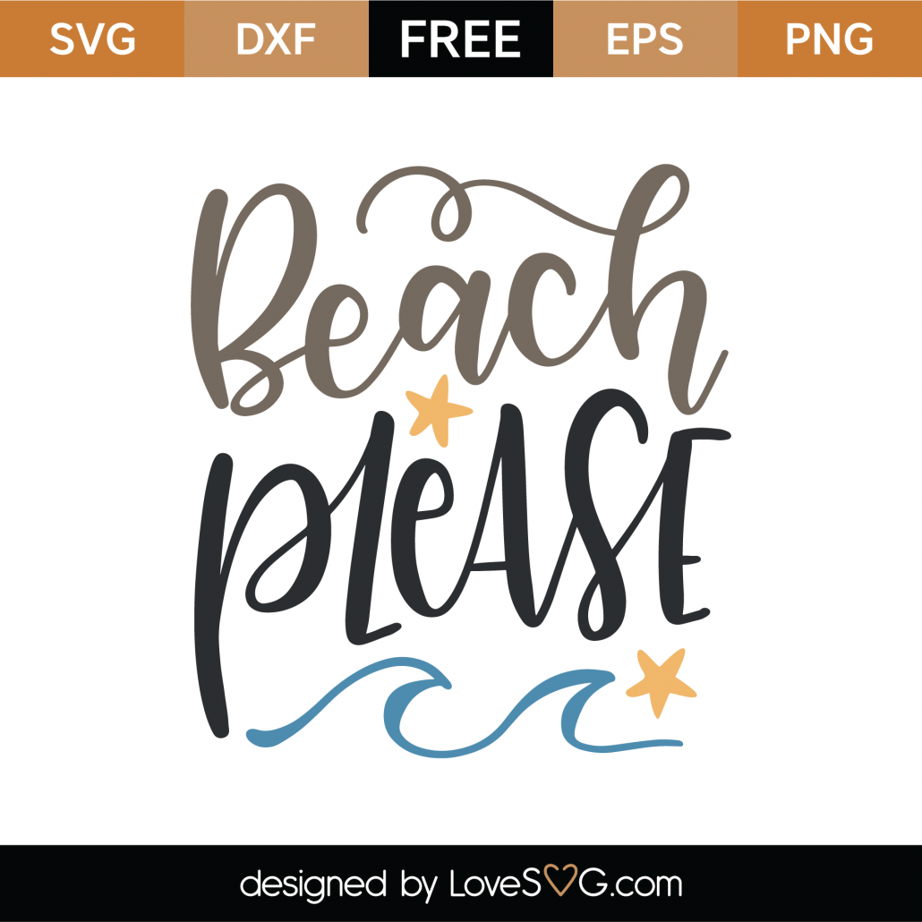 Free Beach Please SVG Cut File - Lovesvg.com