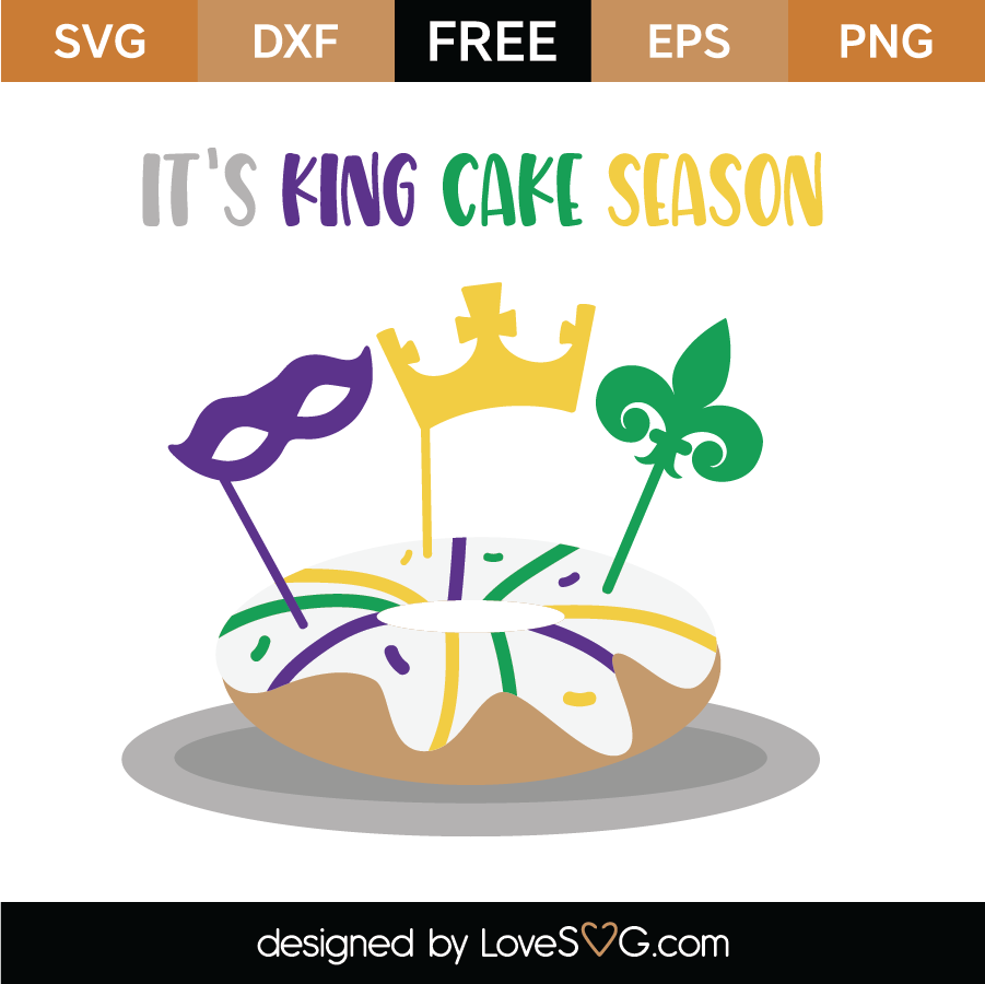 Free It's King Cake Season SVG Cut File