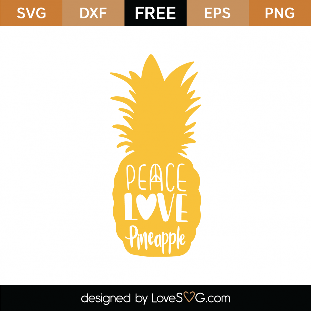 Free Peace Love Pineapple SVG Cut File - Lovesvg.com