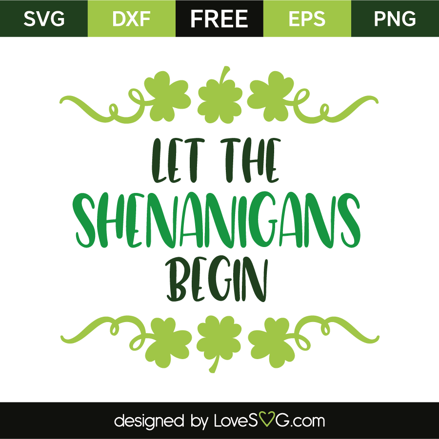 let-the-shenanigans-begin-lovesvg