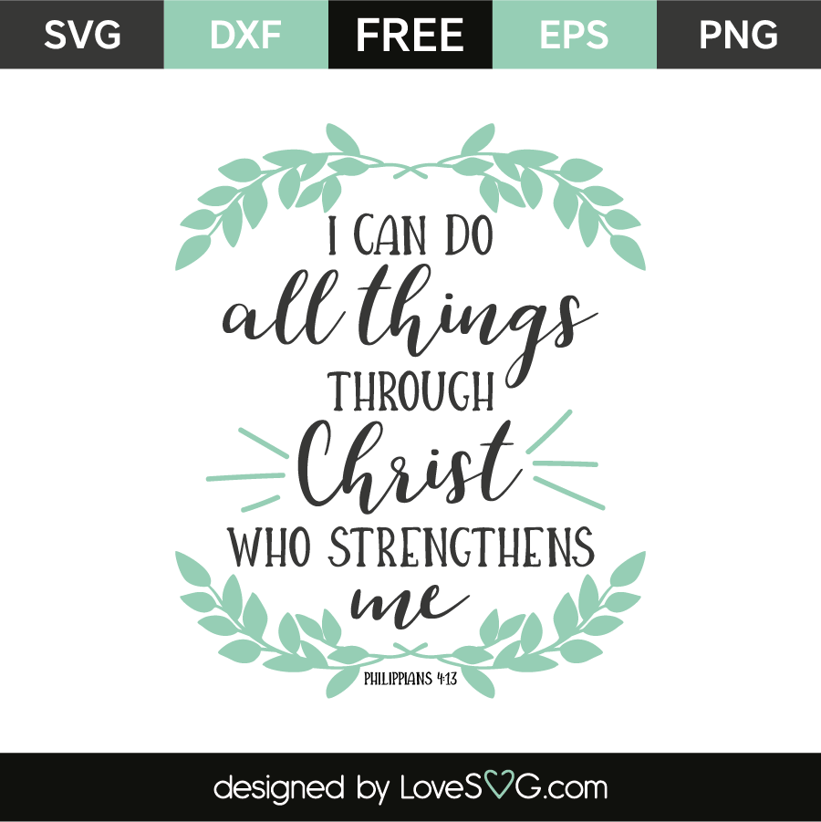 Philippians 4:13 - Lovesvg.com