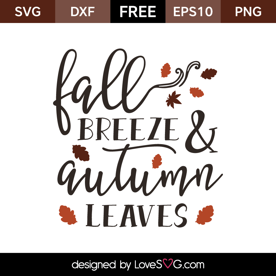 Fall Breeze Autumn Leaves | Lovesvg.com