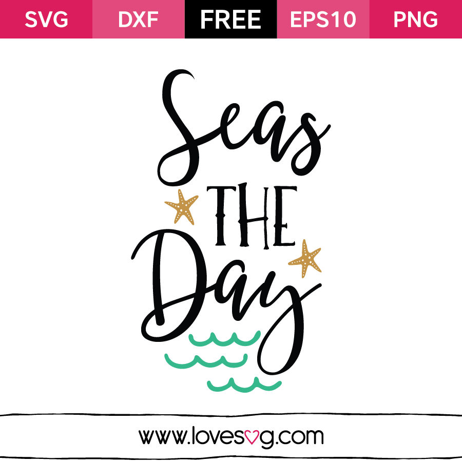 Download Seas the Day | Lovesvg.com