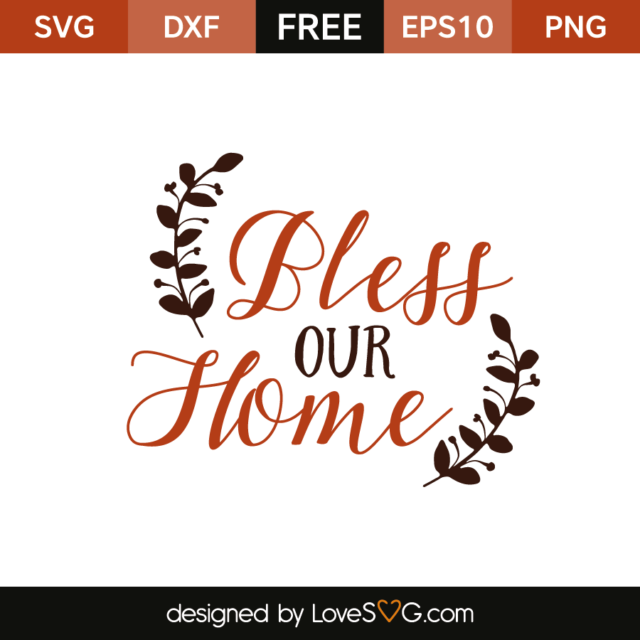 Free Free Home Quotes Svg 195 SVG PNG EPS DXF File