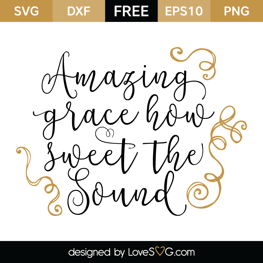 Amazing Grace Lyrics SVG