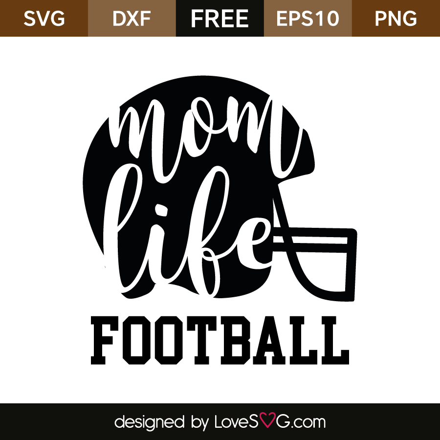 Download Mom Life Football | Lovesvg.com