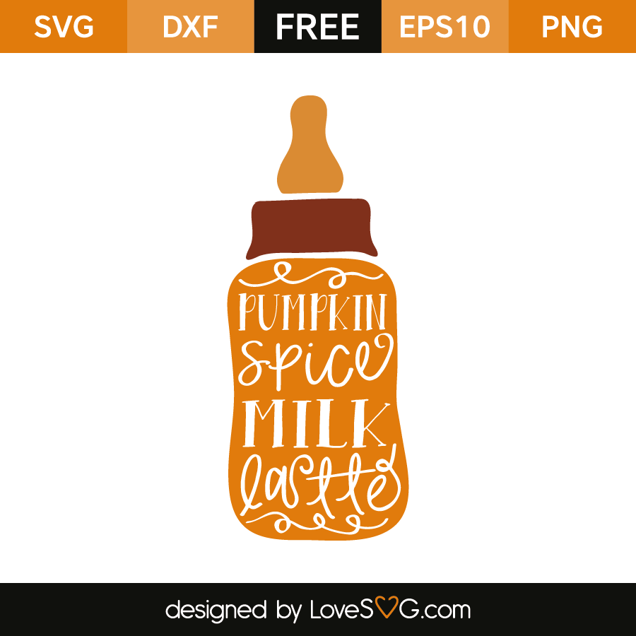 Download Pumpkin Spice Milk Latte | Lovesvg.com
