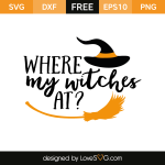 Download Witch better have my Candy | Lovesvg.com