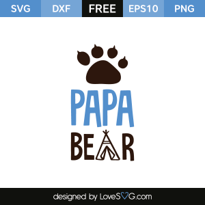 Free Free Papa Bear Svg File 706 SVG PNG EPS DXF File