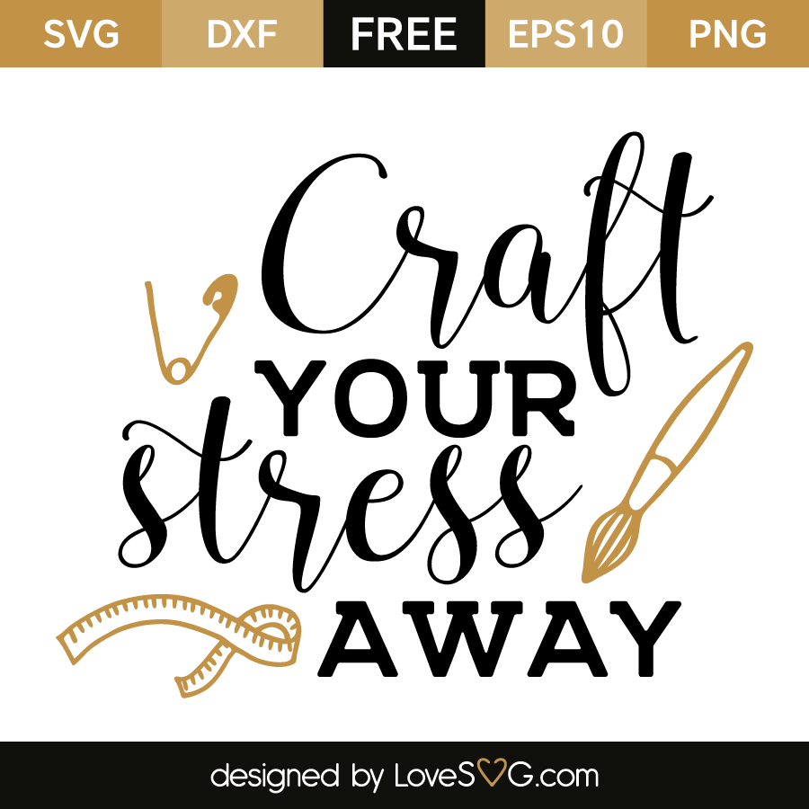 Download Craft your stress away | Lovesvg.com