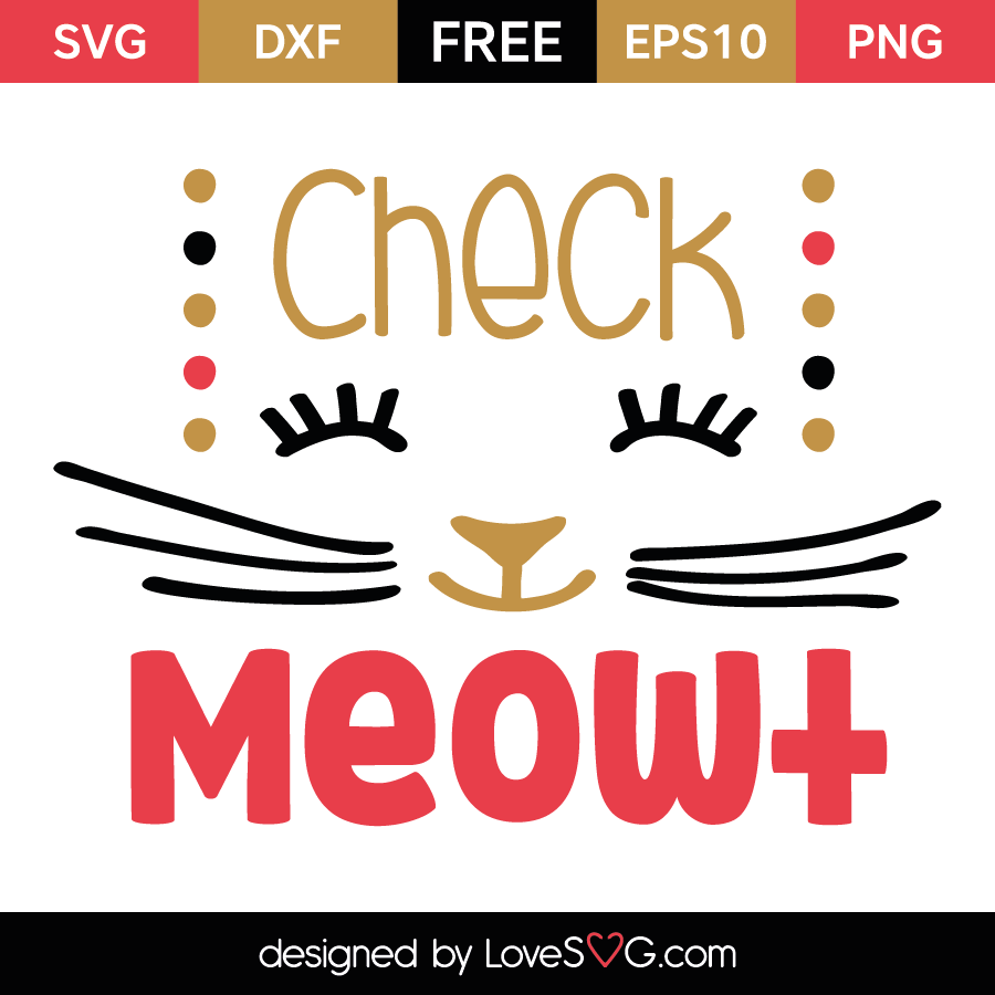 Download Check Meowt | Lovesvg.com