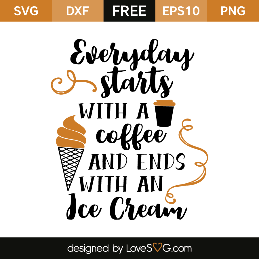 Download Everyday starts with a coffee | Lovesvg.com