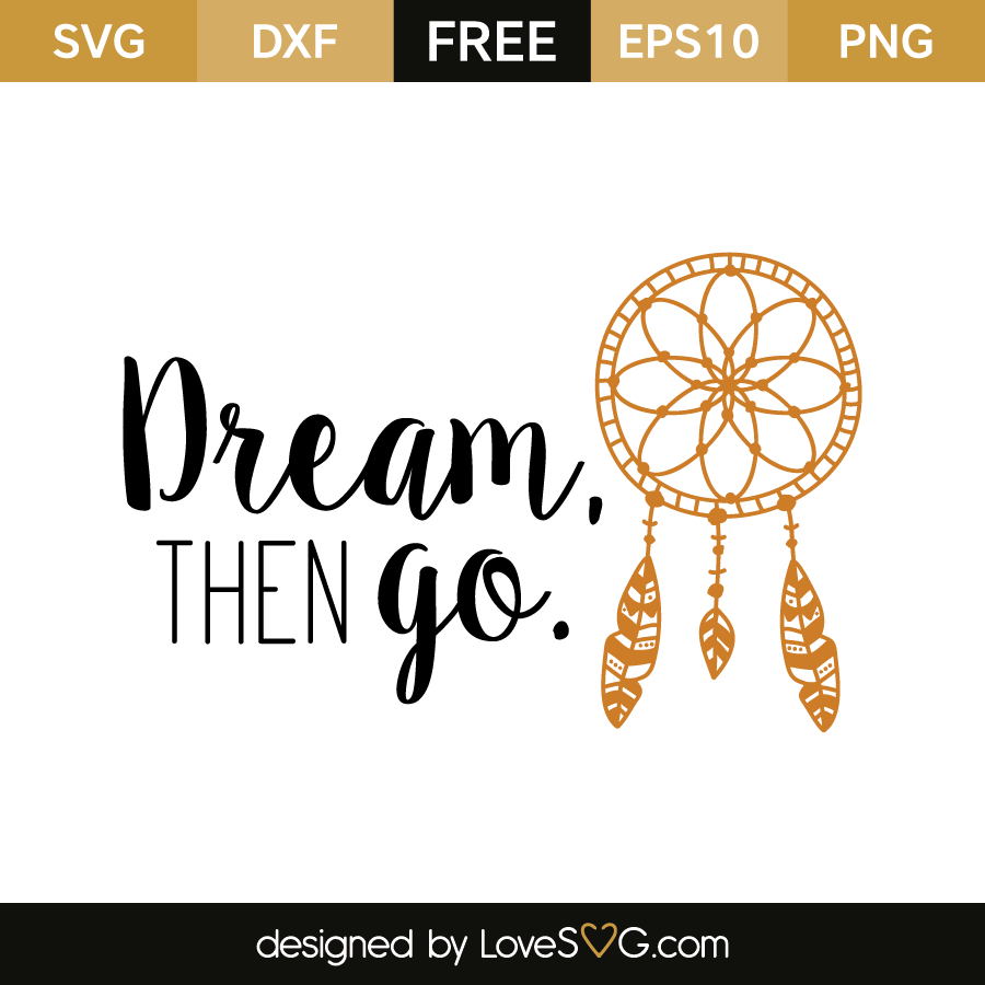 Download Dream then go | Lovesvg.com