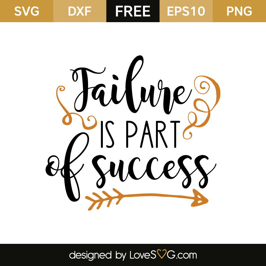 Download Failure is part of success | Lovesvg.com