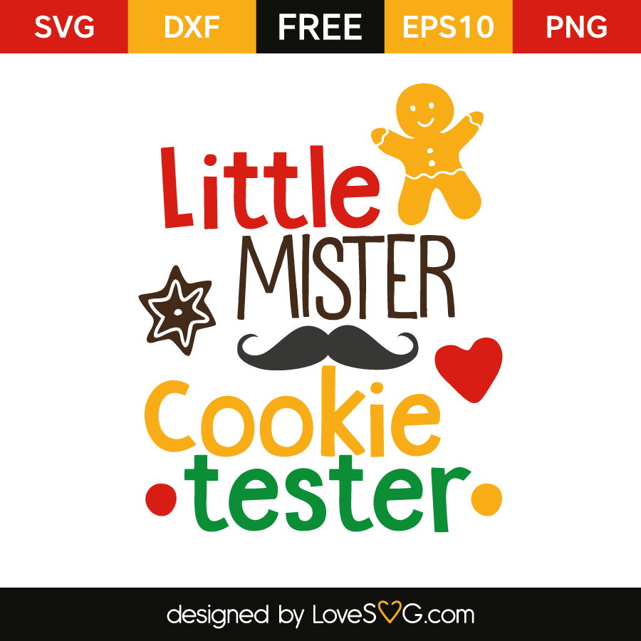 Little Mister Cookie tester | Lovesvg.com