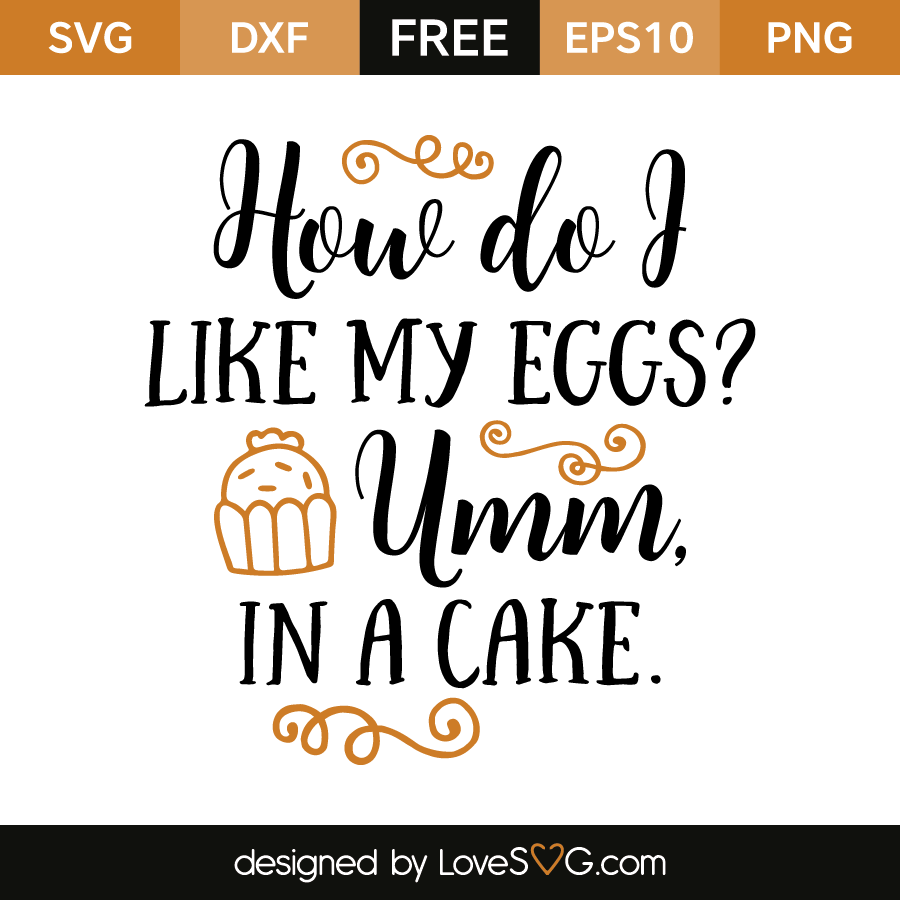 Free Free Cake Quote Svg 66 SVG PNG EPS DXF File