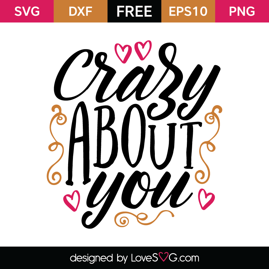 Download Crazy about you | Lovesvg.com