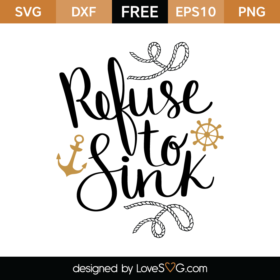 Download Refuse to sink | Lovesvg.com