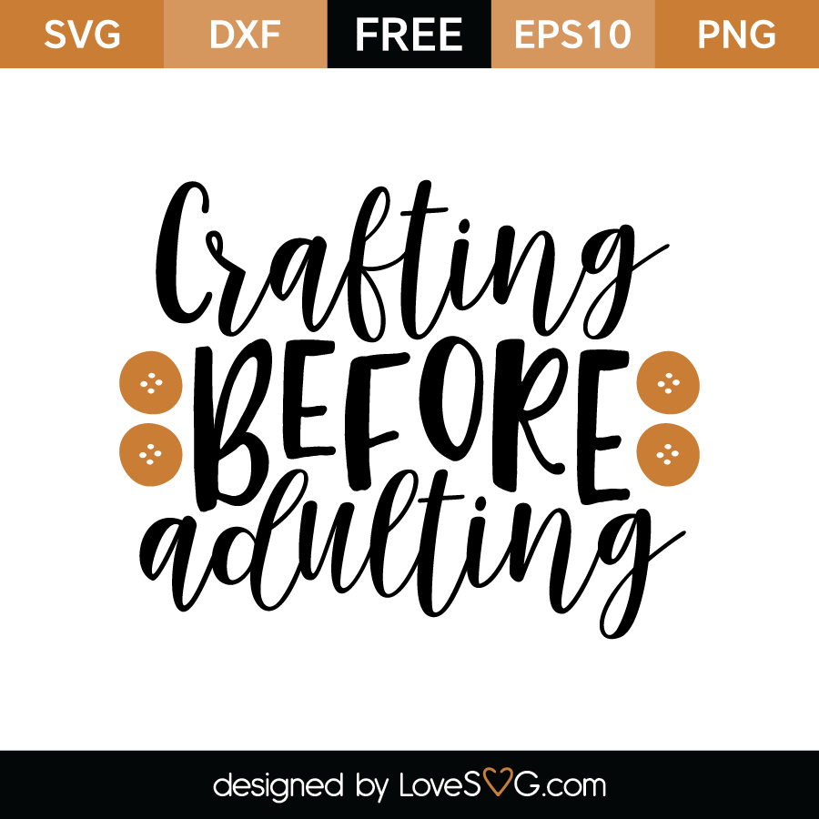 Download Crafting before adulting | Lovesvg.com