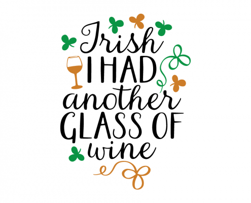 Free SVG cut file - Irish I had another glass of wine