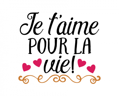 Free SVG cut file - Je t'aime pour la vie