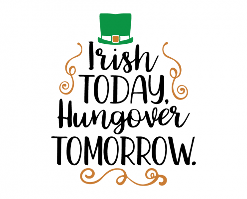 Free SVG cut file - Irish today. Hungover tomorrow