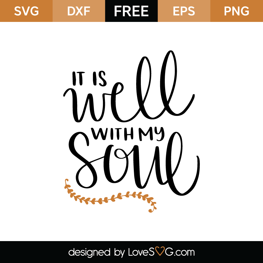 Download It is well with my soul | Lovesvg.com