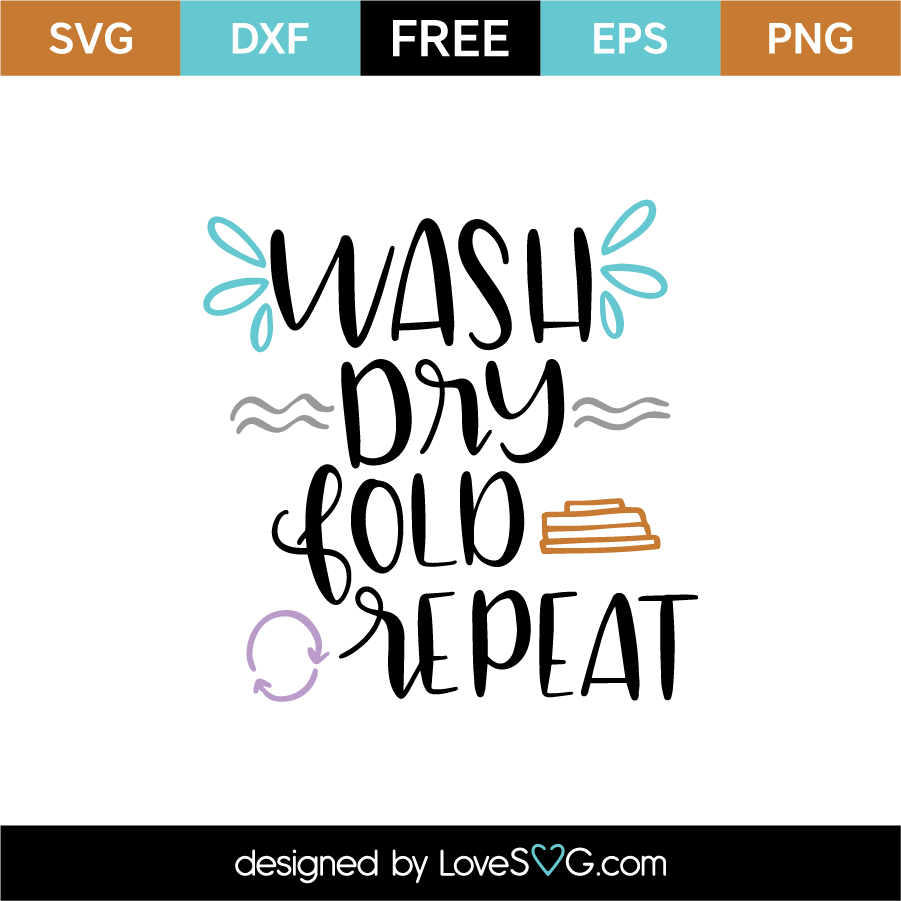 Wash Dry Fold Repeat Printable