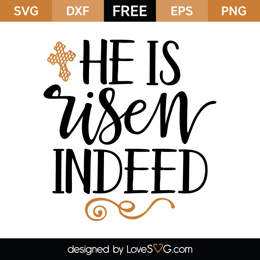 He is Risen Indeed | Lovesvg.com