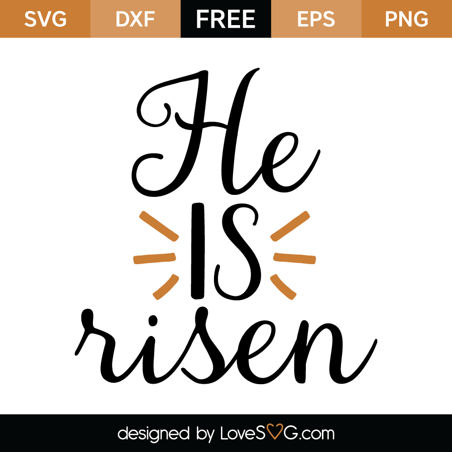 He is Risen | Lovesvg.com