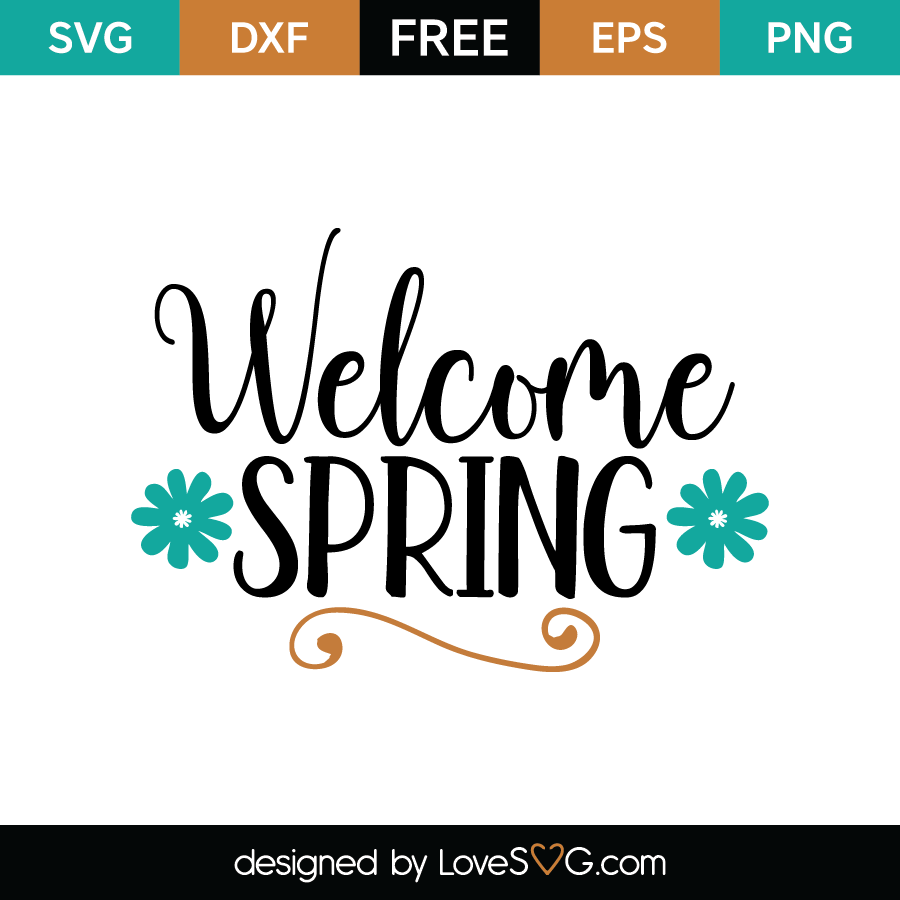 Welcome Spring | Lovesvg.com