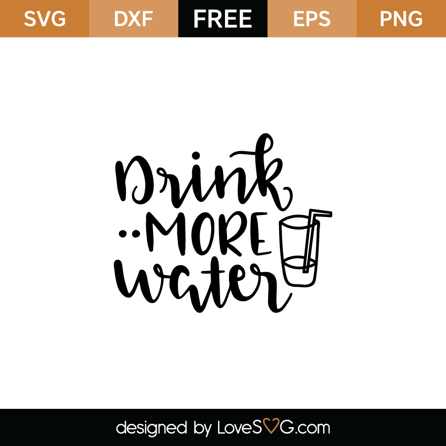 Download Drink more water | Lovesvg.com