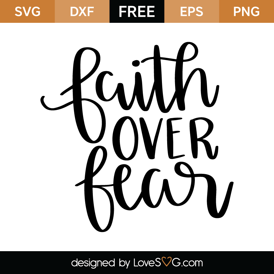 Download Faith over fear | Lovesvg.com