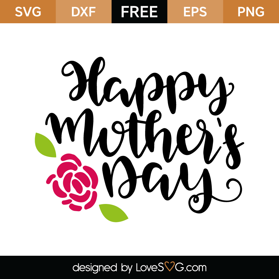 Happy Mother's Day | Lovesvg.com