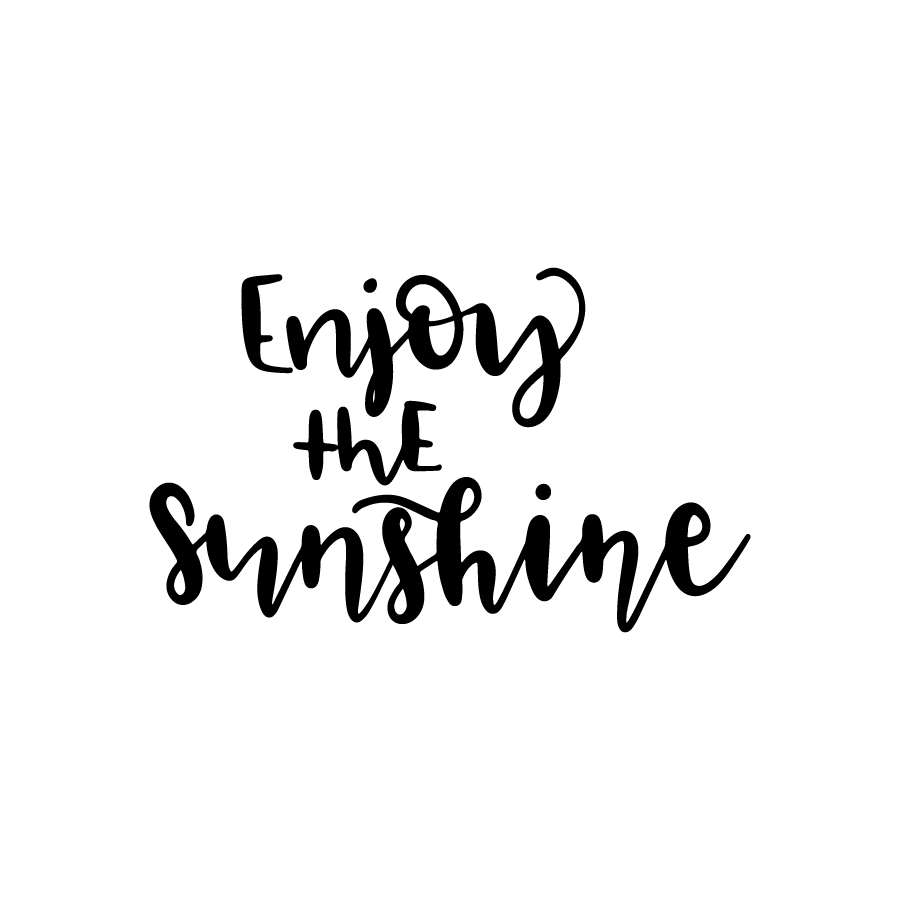 Enjoy the Sunshine