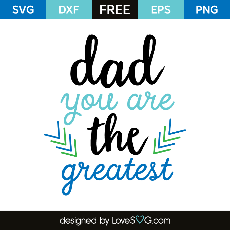 Free Free 198 Dad Quotes From Son Svg SVG PNG EPS DXF File