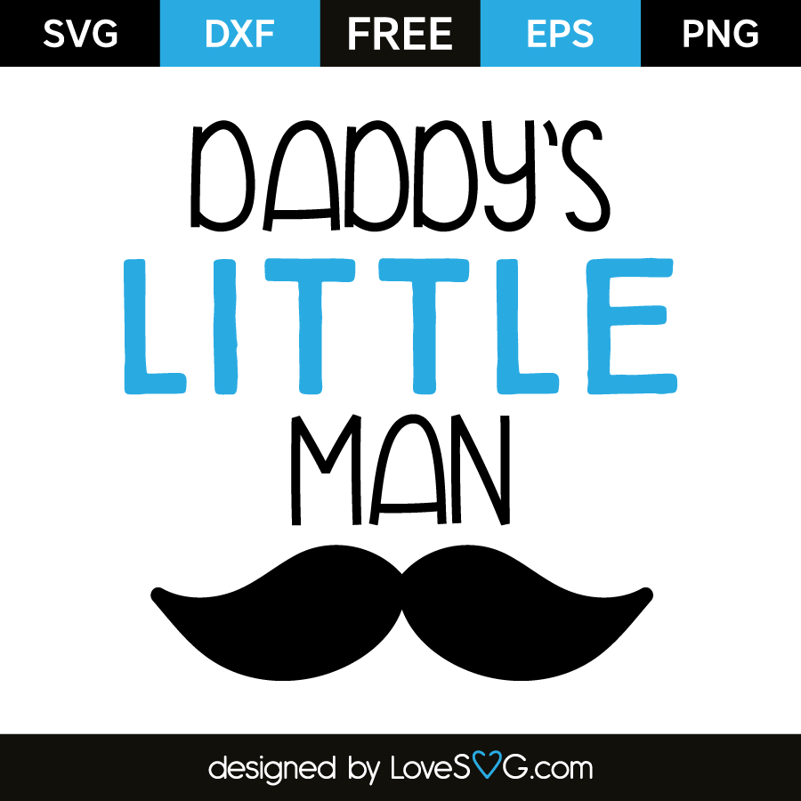 Download Daddy's little man | Lovesvg.com
