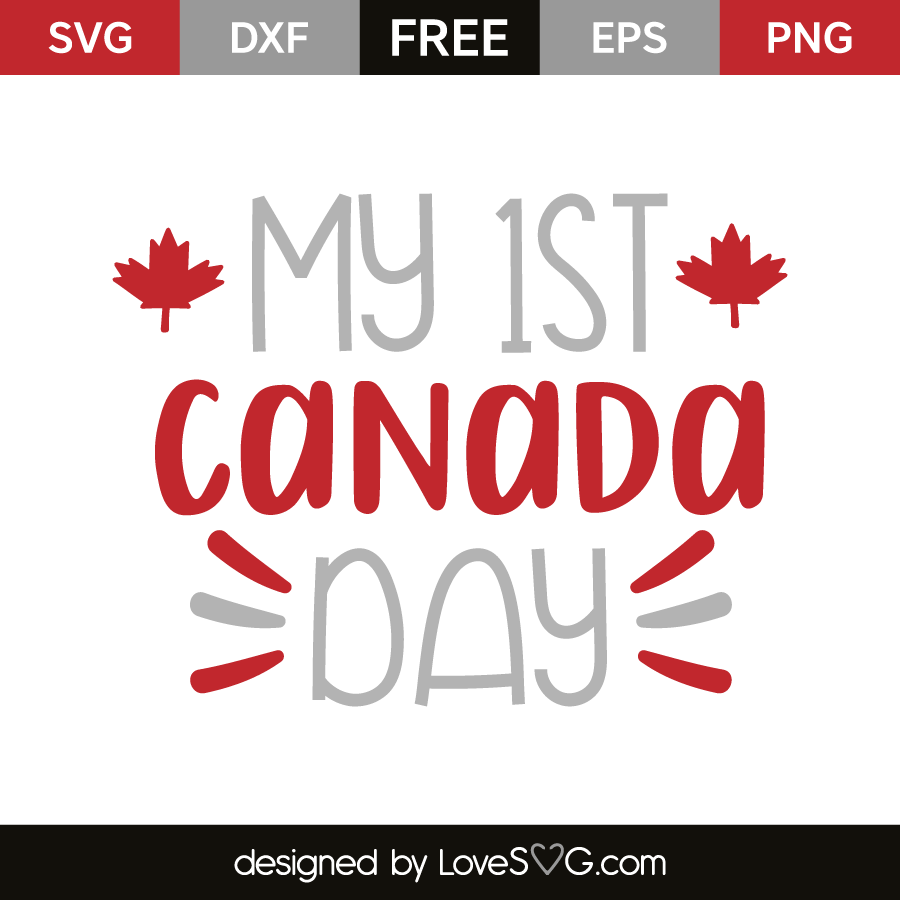 Download My 1st Canada day | Lovesvg.com