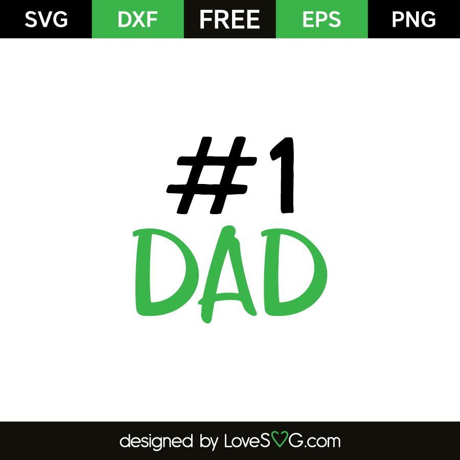 Download #1 Dad | Lovesvg.com
