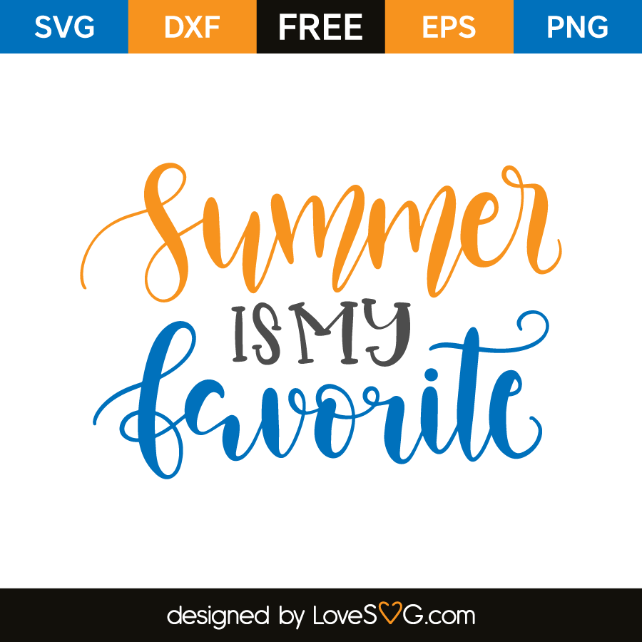 Download Summer is my favorite | Lovesvg.com