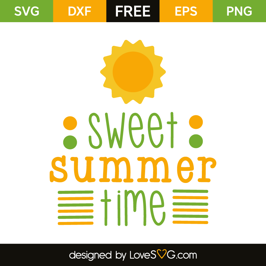 Free Free 80 Sweet Summertime Svg SVG PNG EPS DXF File