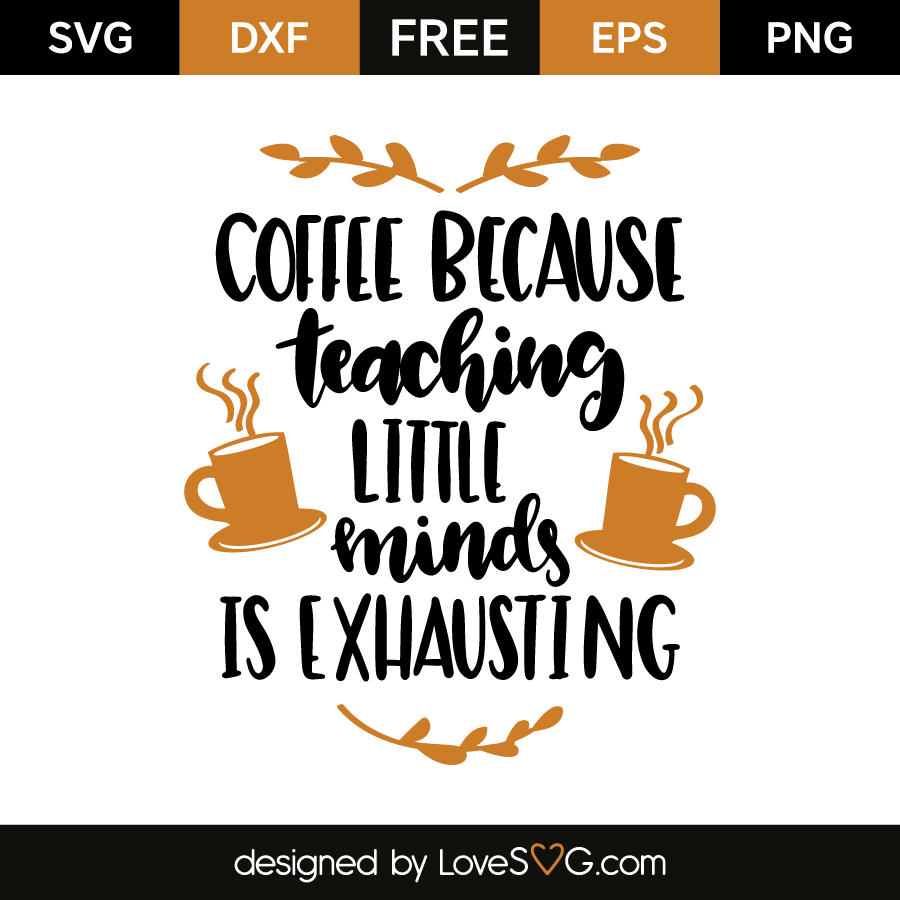 Free Free Coffee Teacher Svg 516 SVG PNG EPS DXF File