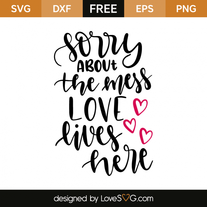 Free Free 62 Love Lives Here Svg Free SVG PNG EPS DXF File