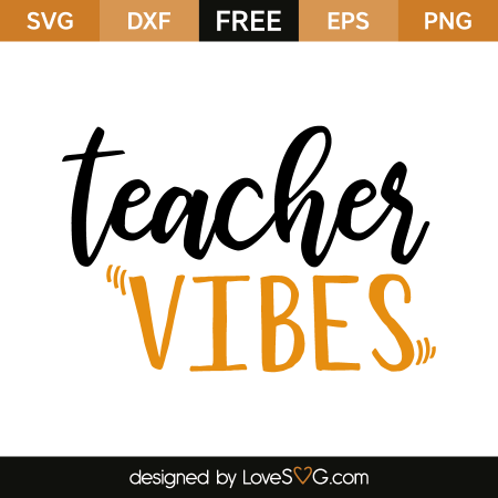 Teacher vibes | Lovesvg.com