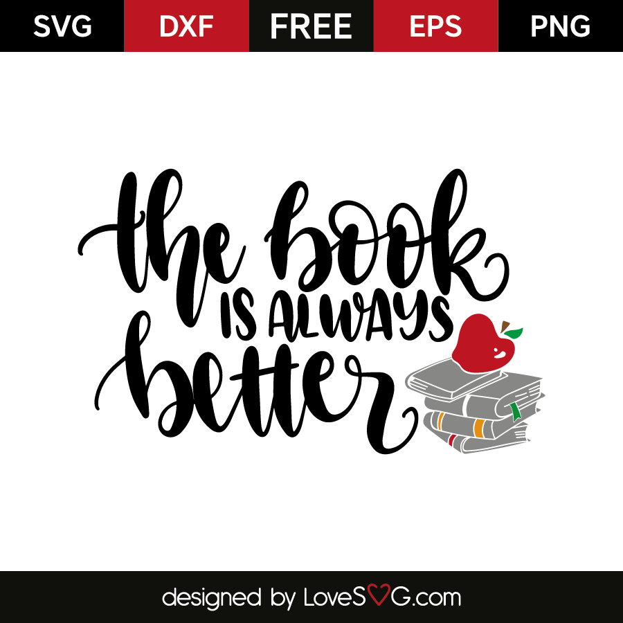 Download The book is always better | Lovesvg.com